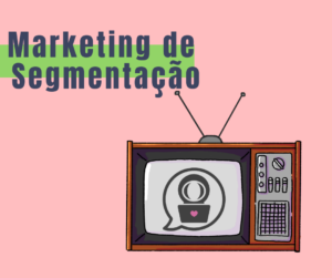 marketing-de-segmentação