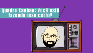 quadro kanban