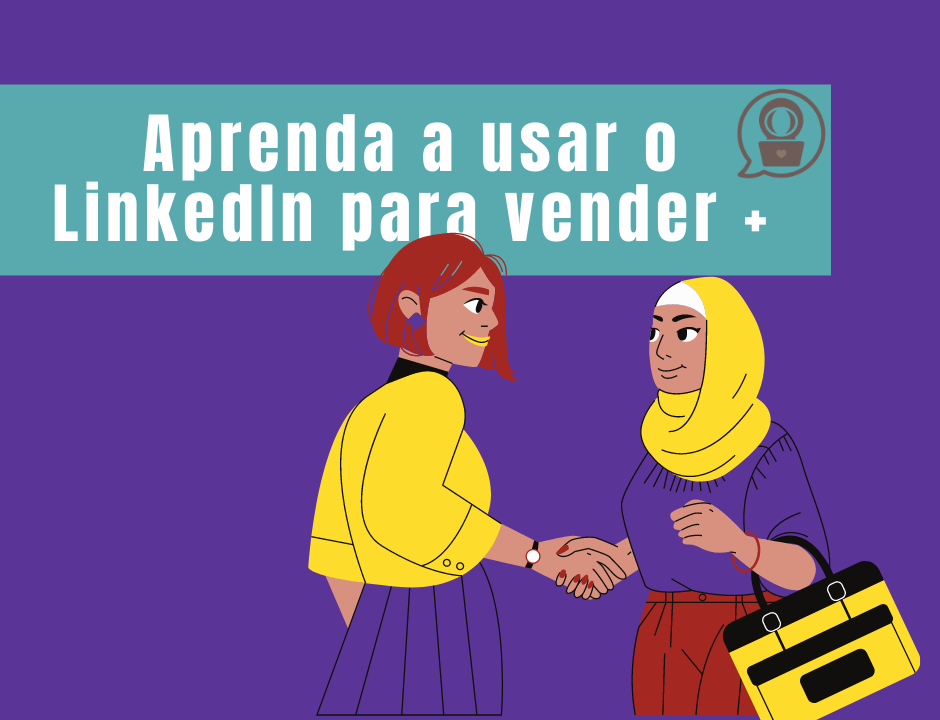 Como usar o LinkedIn? Veja as melhores ferramentas de prospecção para seu negócio