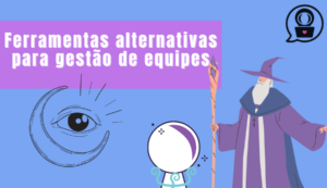 ferramentas alternativas de gestão de equipes