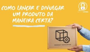 Como lançar novos produtos e serviços em sua empresa
