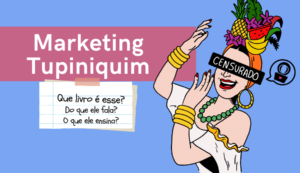 resumo livro marketing tupiniquim