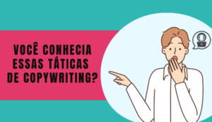 10 Estruturas e Frameworks avançados de Copywriting que você deveria explorar